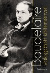Charles Baudelaire - Baudelaire v�logatott k�ltem�nyei