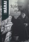 M�rai S�ndor - K�h�gni szabad?