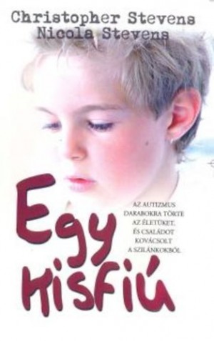 Christoper Stevens - Nicola Stevens - Egy kisfi�