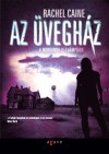 Rachel Caine - Az �vegh�z