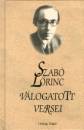 Szab� L�rinc - Tarj�n Tam�s(V�l.) - Szab� L�rinc v�logatott versei
