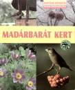 Drexler Szil�rd - Mad�rbar�t kert