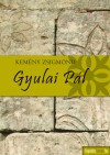 Kem�ny Zsigmond - Gyulai P�l