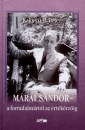 Kakuszi B. P�ter - M�rai S�ndor - a forradalm�rt�l az �rt�k�rz�ig