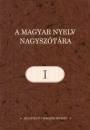 Ittz�s N�ra(Szerk.) - A magyar nyelv nagysz�t�ra I.