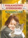 Gerecz Gergely - Kis bar�taim, a cic�k
