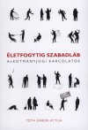 T�th G�bor Attila - �letfogytig szabadl�b