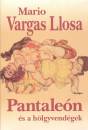 Mario Vargas Llosa - Pantale�n �s a h�lgyvend�gek