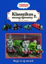 W. Awdry - Thomas a g�zmozdony - Klasszikus mesegy�jtem�ny 2.