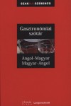 Dr. Mike(Szerk.) Hadoke - Dr. Fritz(Szerk.) Kerndter - P. M�rkus Katalin(Szerk.) - Gasztron�miai sz�t�r