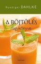 Ruediger Dahlke - A b�jt�l�s nagyk�nyve