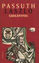 Passuth L�szl� - S�rk�nyfog