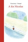 Ren� Goscinny - A kis Nicolas