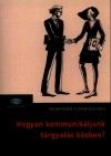 Nem�nyin� Dr. Gyimesi Ilona - Hogyan kommunik�ljunk t�rgyal�s k�zben?