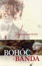 Louis-Ferdinand C�line - Boh�cbanda