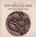 B�res J�zsef - Sz�p magyar �nek - Fine Hungarian Song