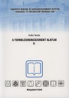 Koltai Tam�s - A termel�smenedzsment alapjai II.