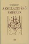 Ny�r� J�zsef - A csillagig �r� emberek