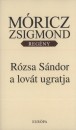 M�ricz Zsigmond - R�zsa S�ndor a lov�t ugratja