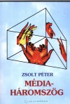 Zsolt P�ter - M�diah�romsz�g