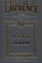 Leslie L. Lawrence - A nagy mad�r