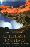 Tudor Parfitt - Az elveszett frigyl�da
