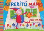 J. Kov�cs Judit - Kerek�t� man� egy napja