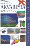Dick Mills - Akvarista k�zik�nyv