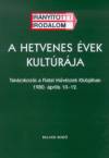 Veres Andr�s(Szerk.) - A hetvenes �vek kult�r�ja