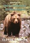 K�szoni Zolt�n - Vad �s vad�szatok Erd�lyorsz�gban
