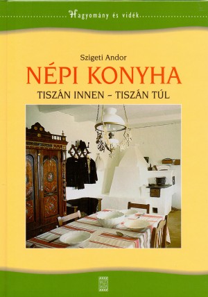 Szigeti Andor - N�pi konyha