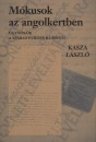 Kasza L�szl� - M�kusok az angolkertben