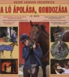 Jo Bird - A l� �pol�sa, gondoz�sa