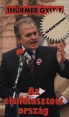 Th�rmer Gyula - Az elsikkasztott orsz�g