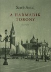 Szerb Antal - A harmadik torony