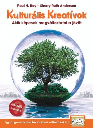 Sherry Ruth Anderson - Paul H. Ray - Kultur�lis Kreat�vok
