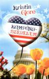 Kristin Gore - Kamp�nyszerelem