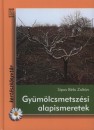Sipos B�la Zolt�n - Gy�m�lcsmetsz�si alapismeretek