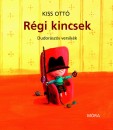 Kiss Ott� - R�gi kincsek