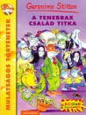 Geronimo Stilton - A Tenebrax csal�d titka