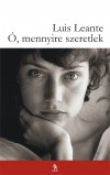 Luis Leante - �, mennyire szeretlek