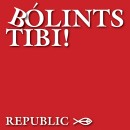 Republic - B�lints Tibi!