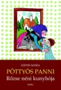 Szepes M�ria - P�tty�s Panni - R�zse n�ni kunyh�ja