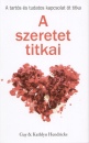 Gay Hendricks - Kathlyn Hendricks - A szeretet titkai