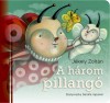 J�kely Zolt�n - Szulyovszky Sarolta - A h�rom pillang�