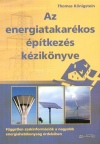 Thomas K�nigstein - Az energiatakar�kos �p�tkez�s k�zik�nyve