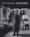 Korniss P�ter - Attachment 1967-2008