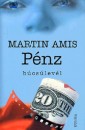Martin Amis - P�nz