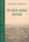 Sibylle Knauss - De Sade m�rki hitvese