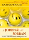 Richard Brodie - A jobbn�l is jobban
